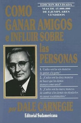 Como Ganar Amigos E Influir Sobre Las Personas/ How to Win