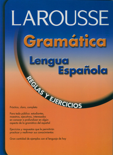 Larousse Gramatica de la Lengua Espanola
