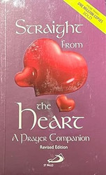 Straight From the Heart - A Prayer Companion