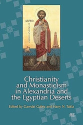Christianity and Monasticism in Alexandria and the Egyptian