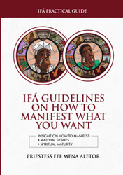 IF- GUIDELINES ON HOW TO MANIFEST WHAT YOU WANT