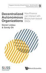 Decentralized Autonomous Organizations
