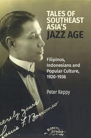 Tales of Southeast Asia's Jazz Age
