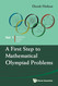 First Step To Mathematical Olympiad Problems A