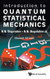 INTRODUCTION TO QUANTUM STATISTICAL MECHANICS