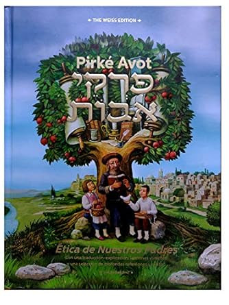 Mishna Pirke Avot Ilustrada Etica de Nuestros Padres Hebreo