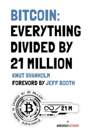 Bitcoin: Everything divided by 21 million