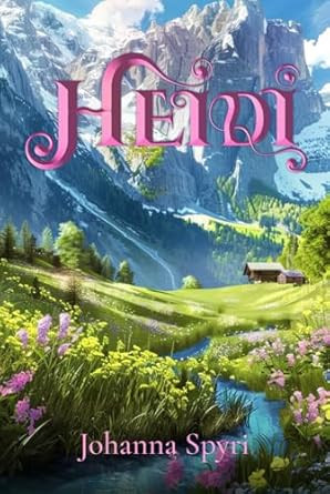 Heidi (Illustrated)