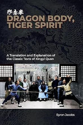Dragon Body Tiger Spirit