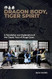 Dragon Body Tiger Spirit