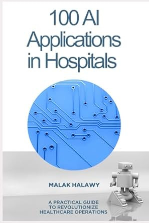 100 AI Applications for Hospitals