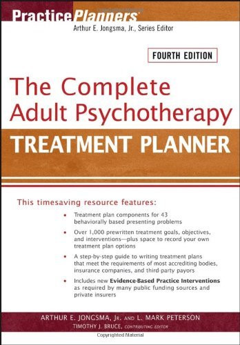 Complete Adult Psychotherapy Treatment Planner