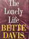 The Lonely Life : An Autobiography