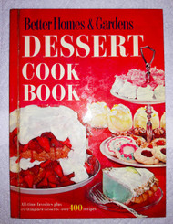 Better Homes and Gardens Dessert Cook Book