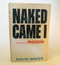 NAKED CAME I A NOVEL OF ROBIN