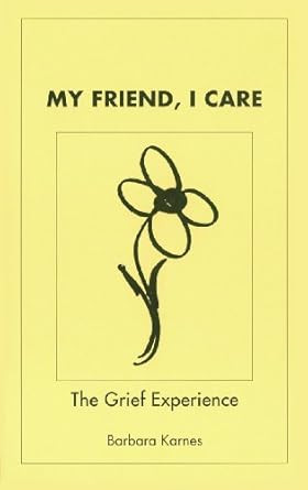 My Friend I Care