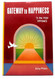 Gateway to Happiness