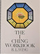 The I Ching Workbook