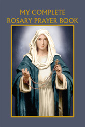 My Complete Rosary Prayer Book