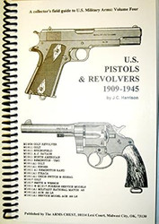 U. S PISTOLS & REVOLVERS 1909-1945