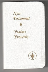 NEW TESTAMENT: PSALMS PROVERBS