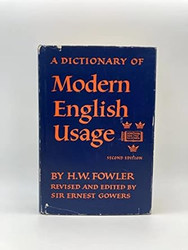 A Dictionary of Modern English Usage Second Edition