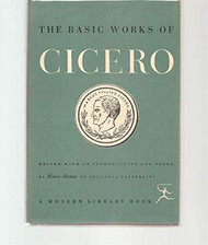 The Basic Works of Cicero