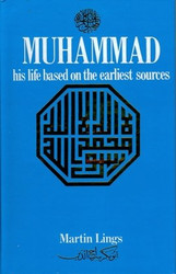 Muhammad - His Life Based on the Earliest Sources
