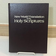 New World Translation of the Holy Scriptures Rendered From