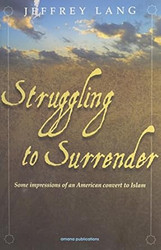 Struggling to Surrender