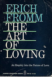 Erich Fromm The Art of Loving