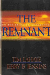The Remnant On The Brink Of Armageddon The Continuing Drama