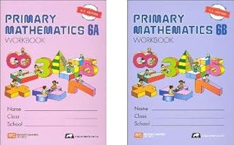 Primary Mathematics Grade 6 WORKBOOK SET--6A and 6B