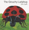 The Grouchy Ladybug[GROUCHY LADYBUG]