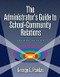 The Administrator`s Guide to School Community Relations 2nd