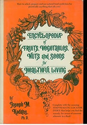 Encyclopedia of Fruits & Vegetables Nuts & Seeds