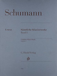 Schumann Complete Piano Works Volume 1
