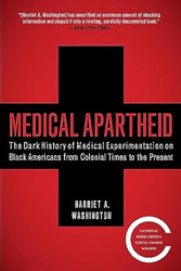 Medical Apartheid byWashington