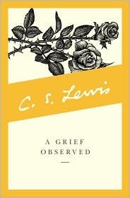A Grief Observed [Deckle Edge] 1st