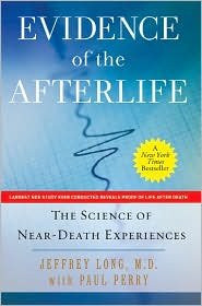 Evidence of the Afterlife Reprint edition
