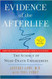 Evidence of the Afterlife Reprint edition