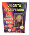 Un grito desesperado / A Desperate Cry