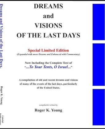 Dreams and Visions of the Last Days Special Edition