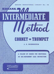 Rubank Intermediate Method Cornet or Trumpet