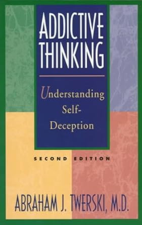 ADDICTIVE THINKING SECOND EDITION