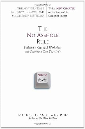The No Asshole Rule