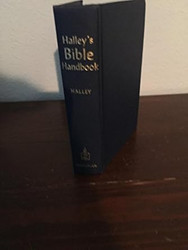 Halley's Bible Handbook an Abbreviated Bible Commentary