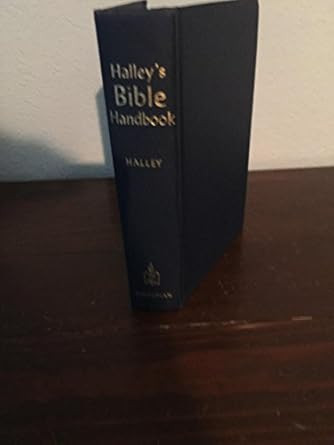 Halley's Bible Handbook an Abbreviated Bible Commentary