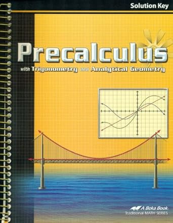 Precalculus with Trigonometry and Analytical Geometry