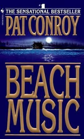 By Pat Conroy: Beach Music